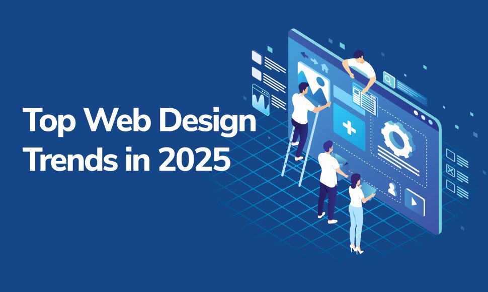 Top Web Design Trends in 2025